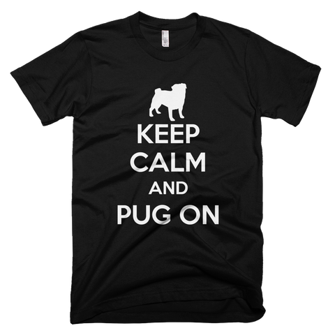 Keep Calm and Pug on Black