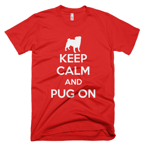Keep Calm and Pug On Red